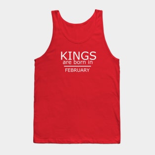 kings are born in february Tank Top